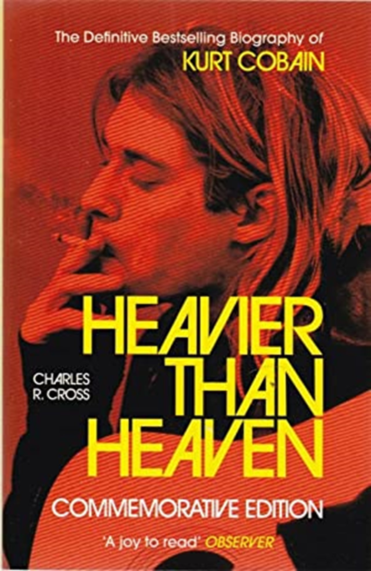 Heavier Than Heaven The Biography of Kurt Cobain Books Free shipping over £20 HMV Store
