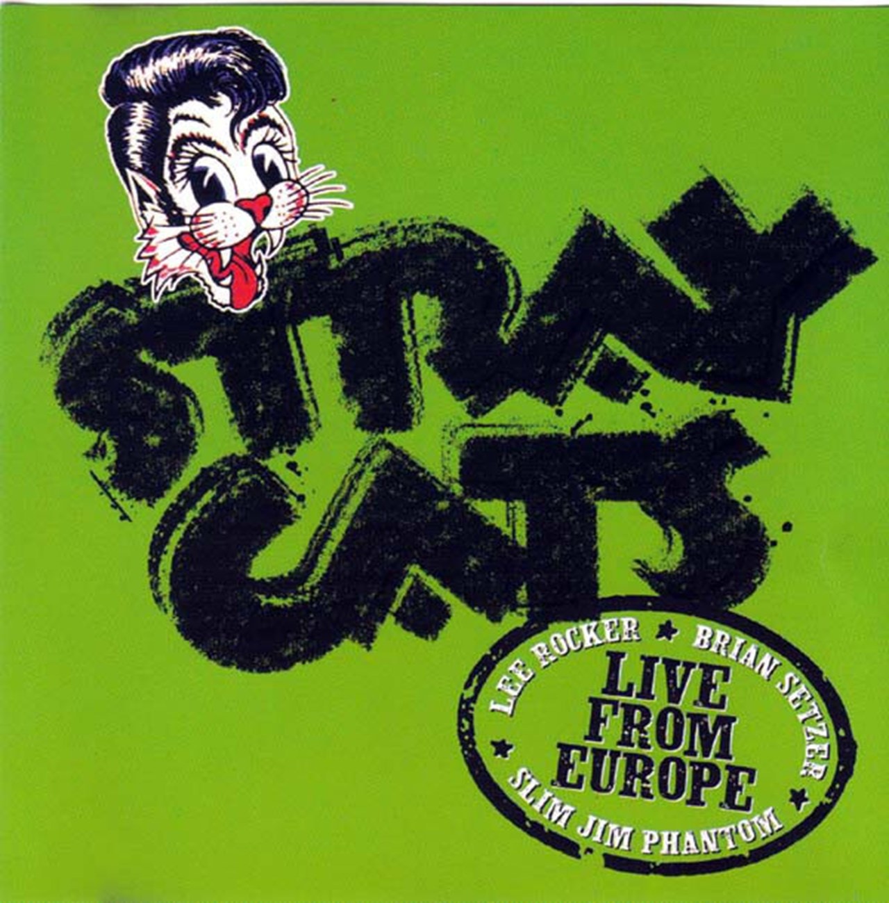 Stray cats ubangi stomp. Группа Stray Cats. Stray Cat обложка. Stray Cats Live 2008.