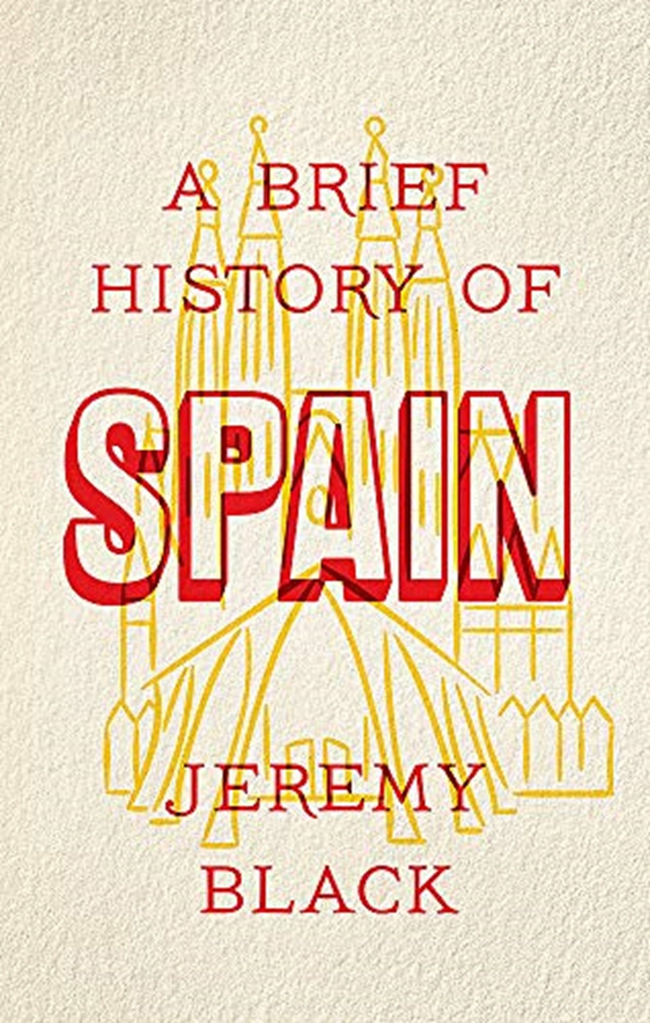 A Brief History Of Spain | Books | Free shipping over £20 | HMV Store