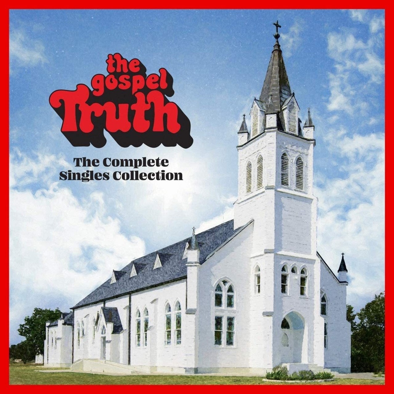 The Gospel Truth: The Complete Singles Collection | CD Album | Free ...