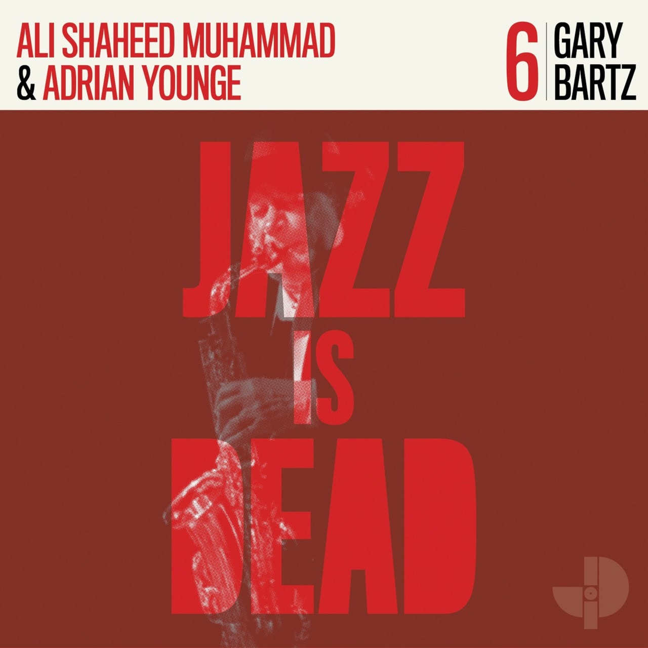 Jazz Is Dead - Volume 6 | Vinyl 12