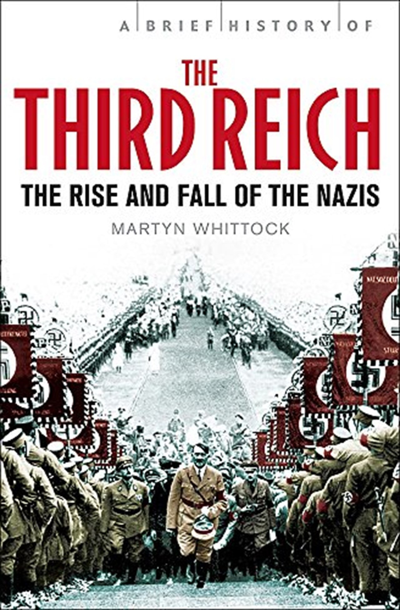 A Brief History Of The Third Reich Books Free Shipping Over £20 Hmv Store 0407