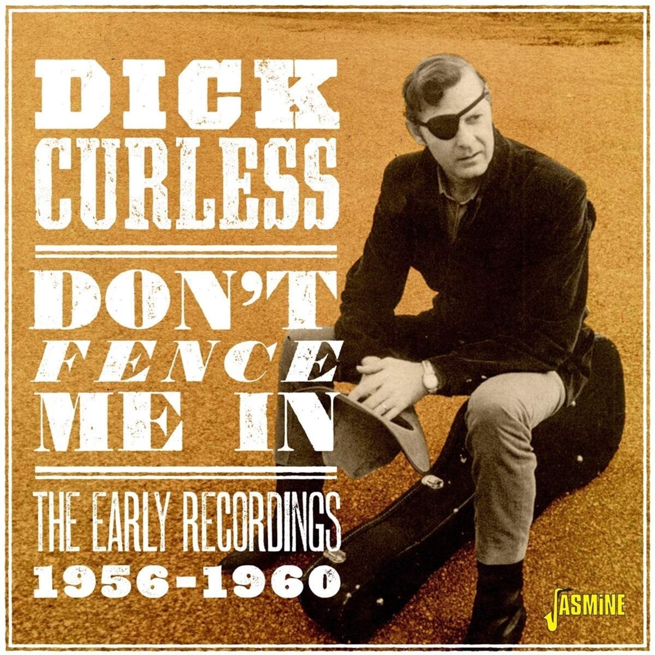 Don't Fence Me In The Early Recordings 19561960 CD Album Free shipping over £20 HMV Store