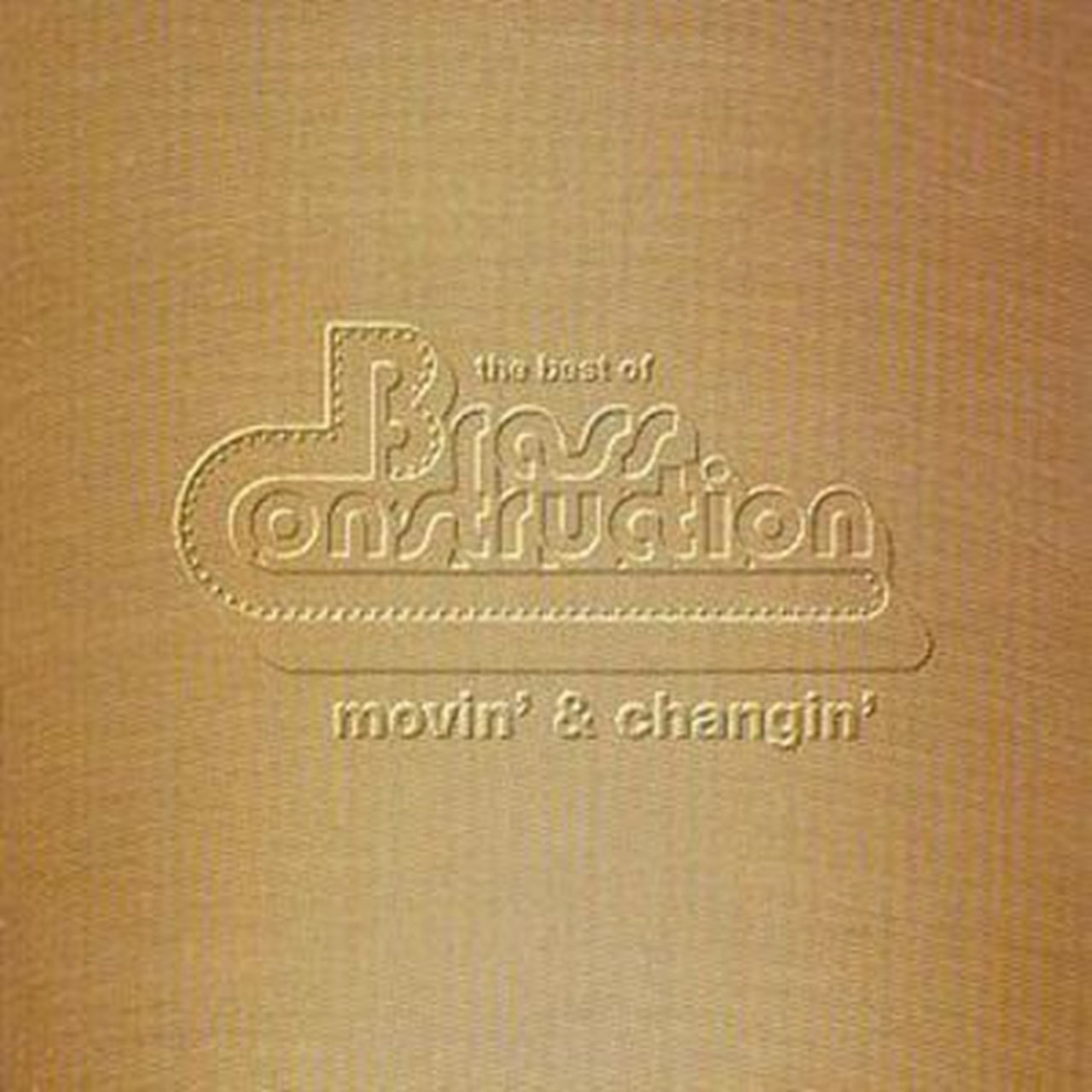 The Best Of Brass Construction Movin' & Changin' CD Album Free shipping over £20 HMV Store