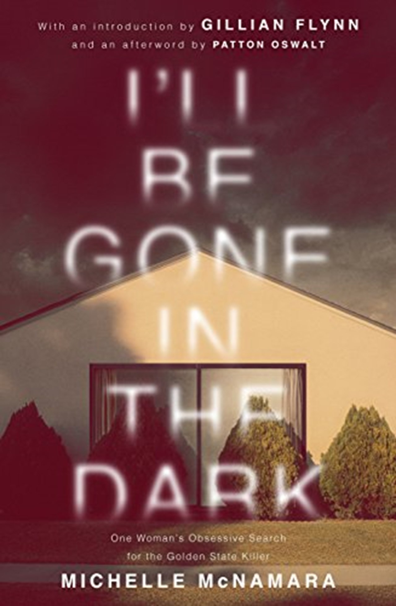 I'll Be Gone In The Dark Books Free shipping over £20 HMV Store