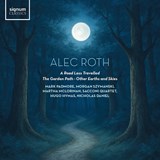Alec Roth Alec Roth: A Road Less Travelled/The Garden Path/Other Earths... | HMV ...