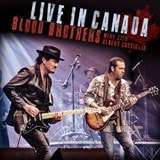 Blood Brothers: Live in Canada by Mike Zito & Albert Castiglia CD Album