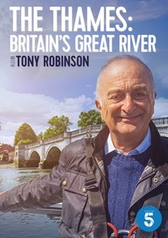 The Thames: Britain's Great River With Tony Robinson - 1