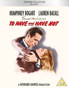 To Have and Have Not (hmv Exclusive) - The Premium Collection - 1