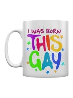 I Was Born This Gay Mug - 1