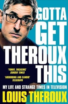 Gotta Get Theroux This - 1
