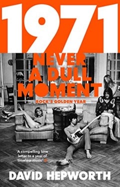 1971: Never A Dull Moment - 1