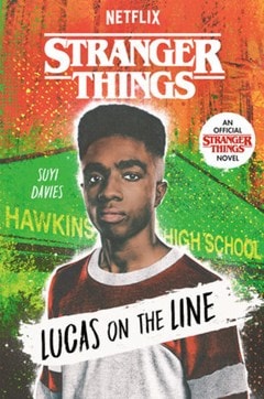 Lucas on the Line An Official Stranger Things Novel - 1