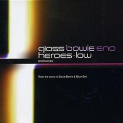 Glass/Bowie/Eno: Heroes/Low - Symphonies - 1