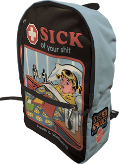 Sick Of Your Sh*t: Steven Rhodes Backpack - 1