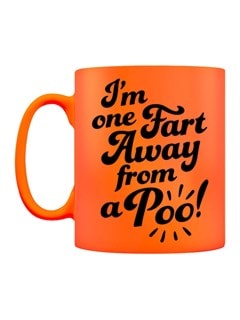 I'm One Fart Away From A Poo: Neon Orange Mug - 1