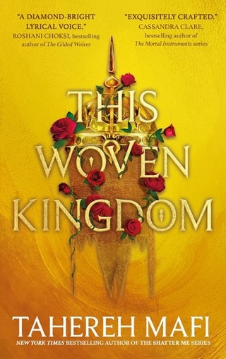 This Woven Kingdom 1 By Tahereh Mafi