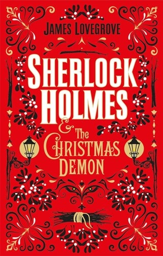 Sherlock Holmes & The Christmas Demon Paperback By James Lovegrove