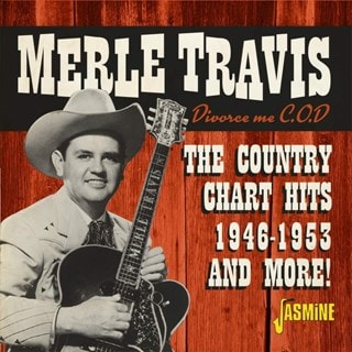 Divorce Me C.O.D.: The Country Chart Hits 1946-1953 and More!