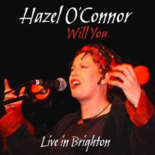 Will You: Live in Brighton