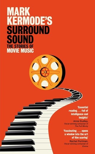 Mark Kermode's Surround Sound: The Stories of Movie Music Hardback By Mark Kermode