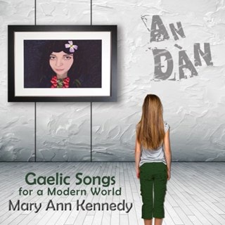 An Dan: Gaelic Songs for a Modern World