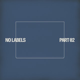 NO LABELS: PART 02 (THEME 1)