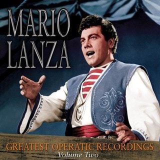 Mario Lanza: Greatest Operatic Recordings - Volume 2