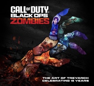 Call Of Duty Zombies: The Art Of Treyarch Celebrating 15 Years Hardback
