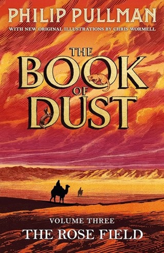 The Rose Field: The Book of Dust Vol. 3 Paperback By Philip Pullman
