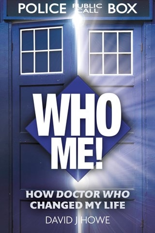 Who Me! Six Decades Of Dr Who History Hardback By David J Howe