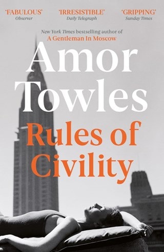 Rules Of Civility Paperback By Amor Towles