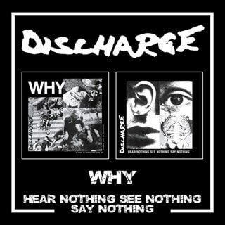 Why/Hear Nothing See Nothing Say Nothing