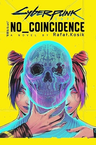 Cyberpunk 2077: No Coincidence Paperback By Rafal Kosik