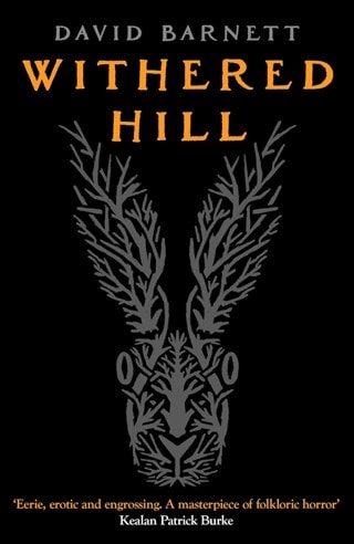 Withered Hill Paperback By David Barnett