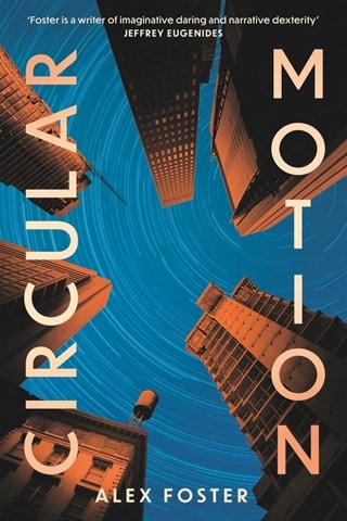 Circular Motion Hardback By Alex Foster