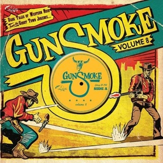 Gunsmoke: Dark Tales of Western Noir from the Ghost Town Jukebox - Volume 8