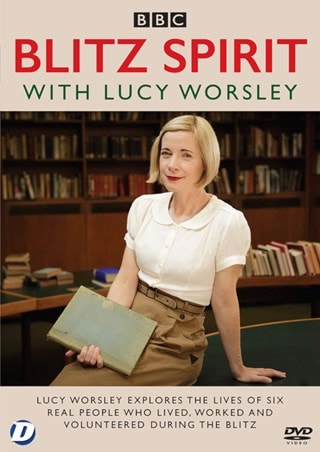 Blitz Spirit With Lucy Worsley