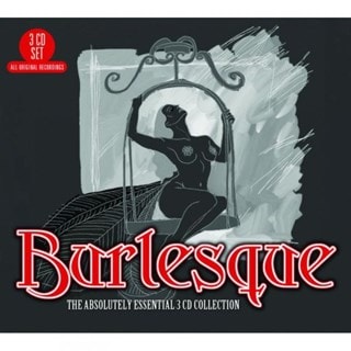 Burlesque: The Absolutely Essential 3CD Collection