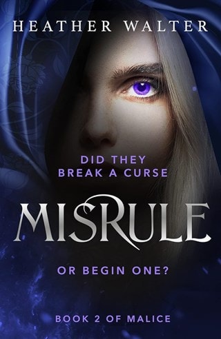 Misrule: Malice Book 2 Paperback By Heather Walter