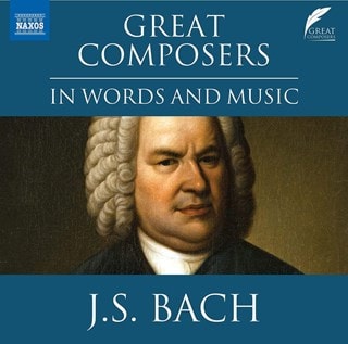 Great Composers in Words and Music: J.S. Bach