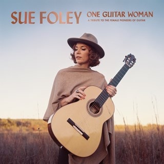 One Guitar Woman: A Tribute to the Female Pioneers of Guitar