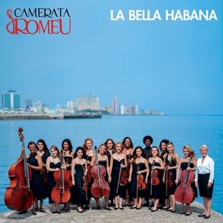 Zeniada Romeu/Camerata Romeu: La Bella Habana