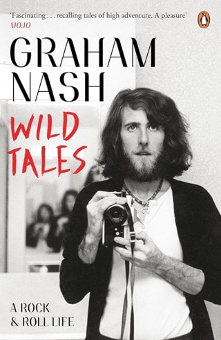 Wild Tales Paperback By Graham Nash