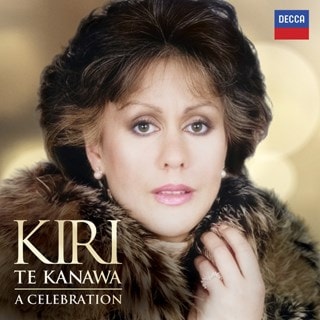 Kiri Te Kanawa: A Celebration