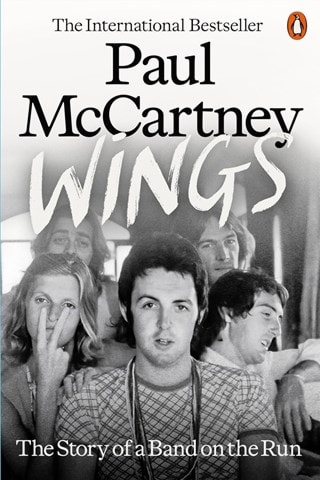Wings: The Story Of A Band On The Run Paperback By Paul McCartney