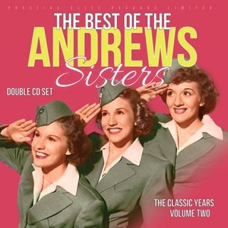 The Classic Years: The Best of the Andrews Sisters - Volume 2