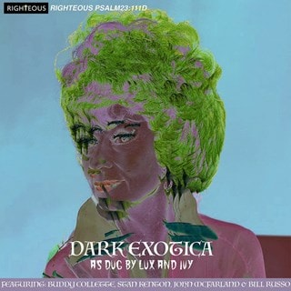 Dark Exotica: As Dug By Lux and Ivy