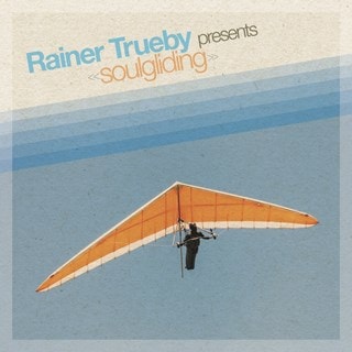Rainer Truby Presents: Soulgliding
