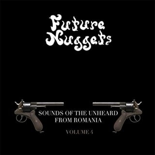 Future Nuggets: Sounds of the Unheard from Romania - Volume 4
